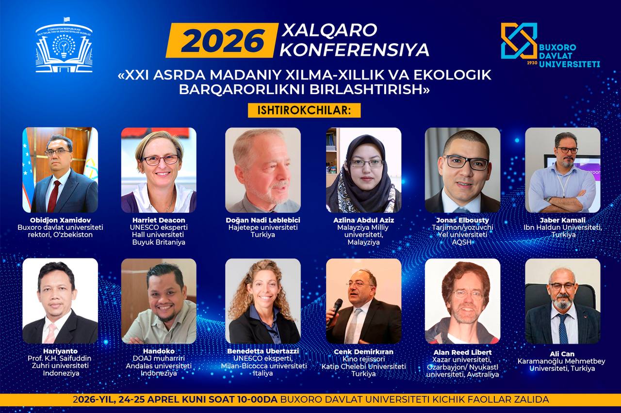 BUKHARA AS A GLOBAL HUB OF SCIENTIFIC DIALOGUE: WORLD SCHOLARS GATHER AT BUKHSU